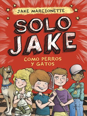 cover image of Como perros y gatos (Solo Jake 2)